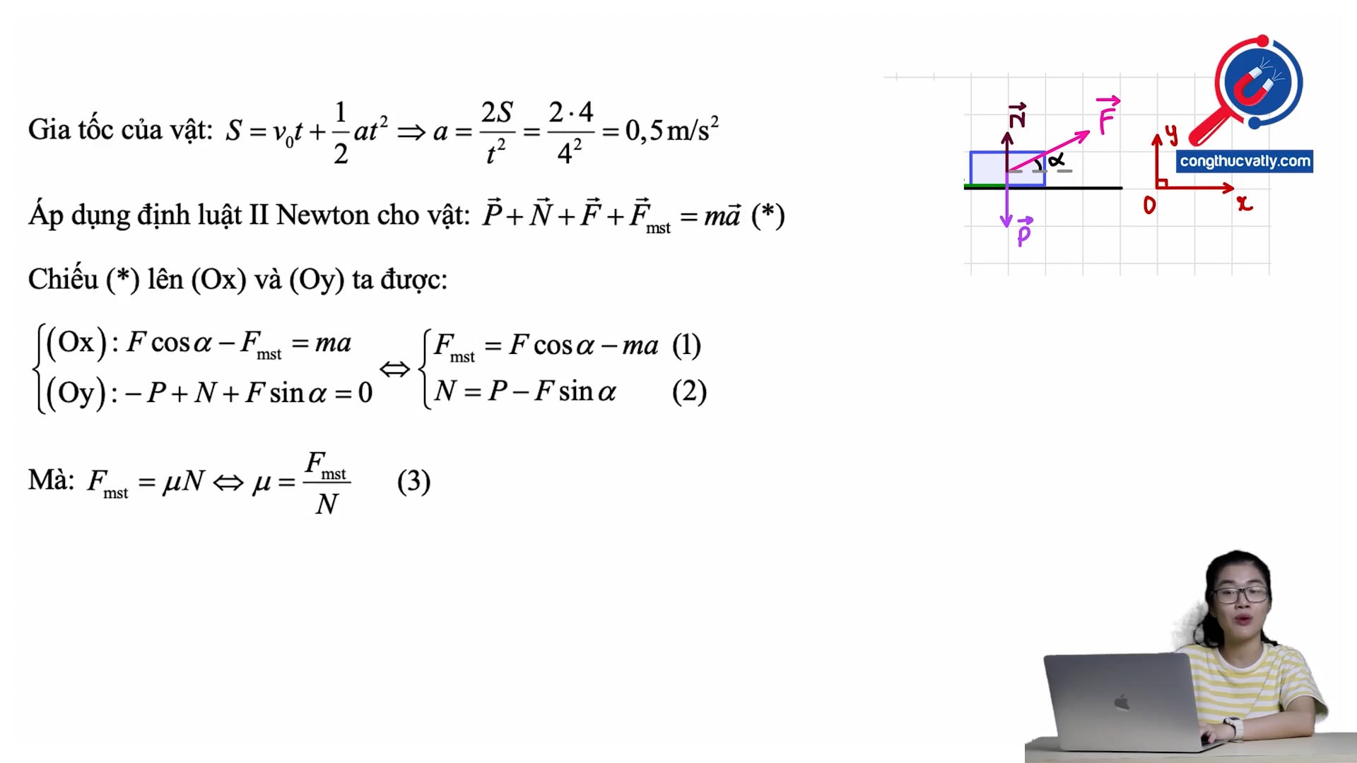 Sau khi chuyển động được 4s, vật đi được quãng đường 4m. Tính hệ số ma sát trượt giữa vật và mặt sàn.