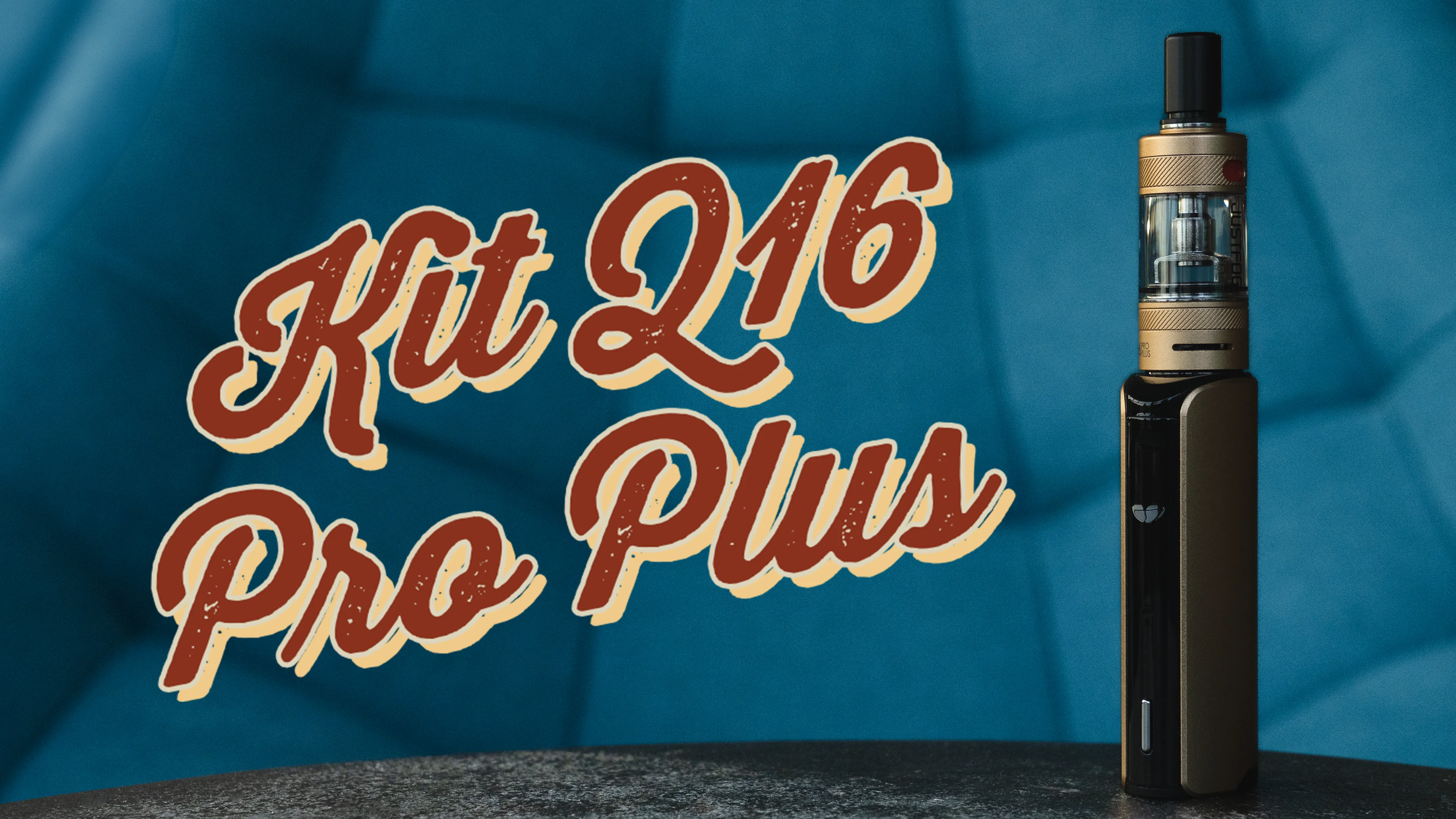 Kit Q16 pro plus Justfog