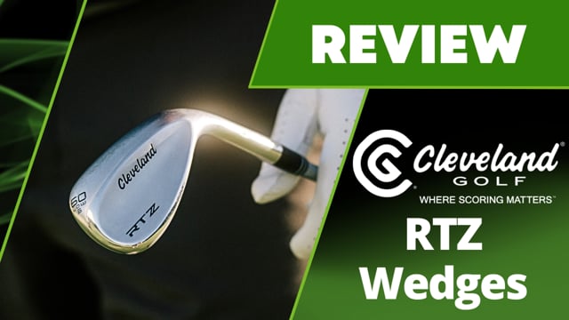 Cleveland RTZ Wedges Review