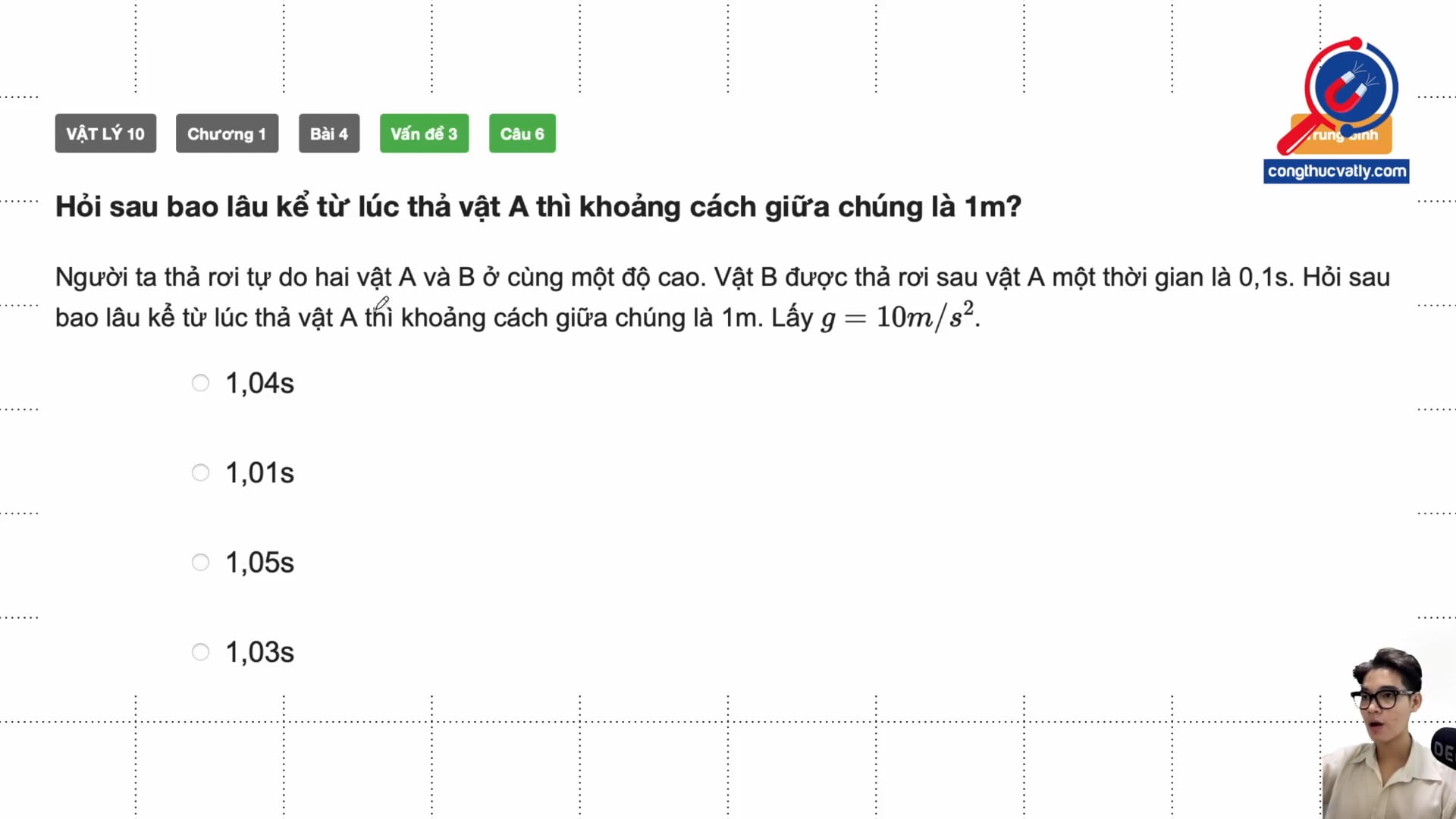 Hỏi sau bao lâu kể từ lúc thả vật A thì khoảng cách giữa chúng là 1m?