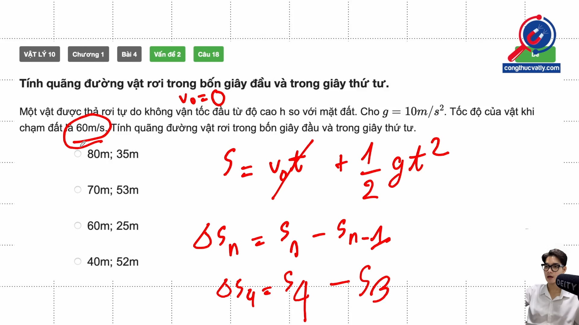 Tính quãng đường vật rơi trong bốn giây đầu và trong giây thứ tư.
