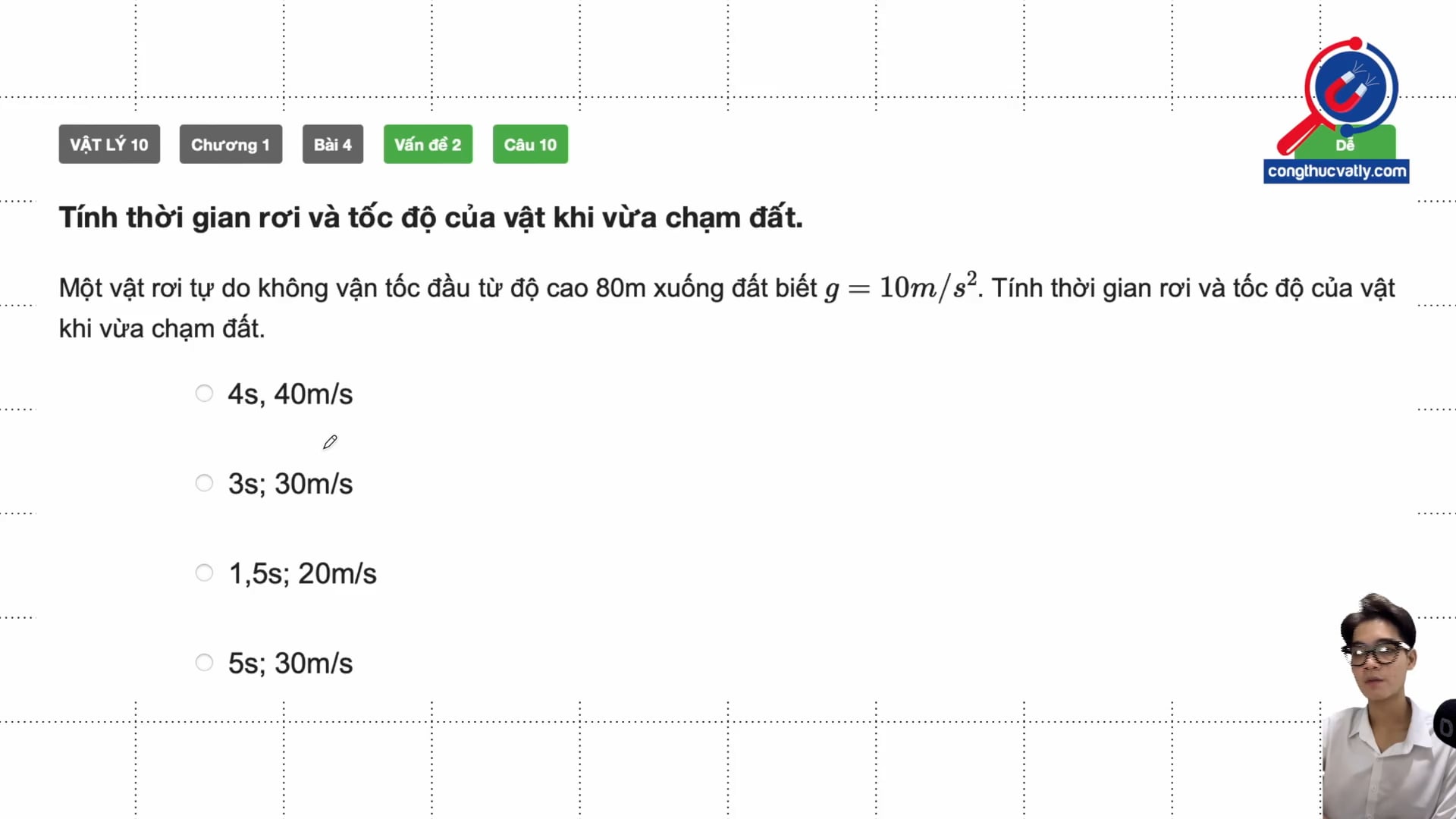 Tính thời gian rơi và tốc độ của vật khi vừa chạm đất.