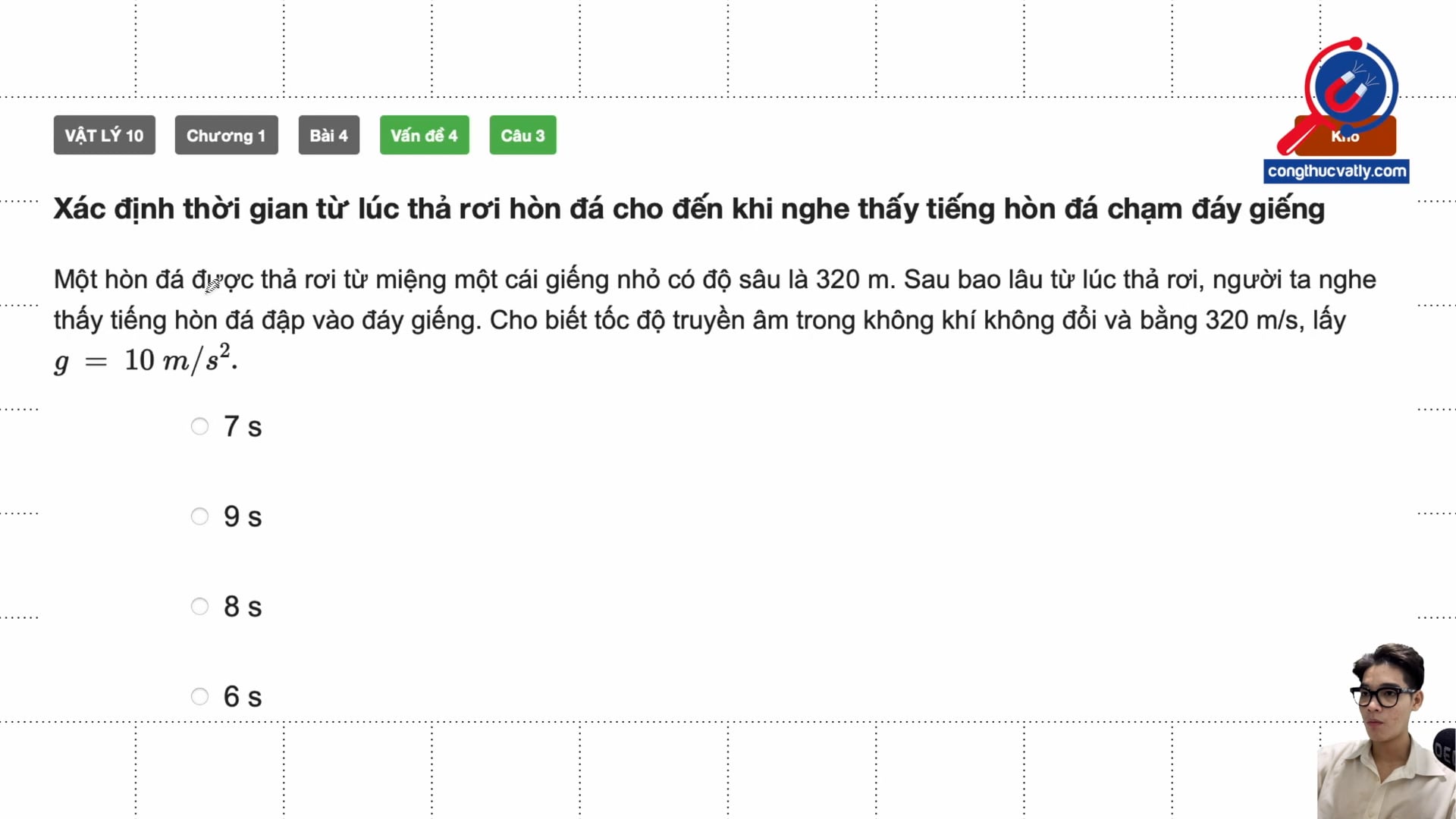 Xác định thời gian từ lúc thả rơi hòn đá cho đến khi nghe thấy tiếng hòn đá chạm đáy giếng