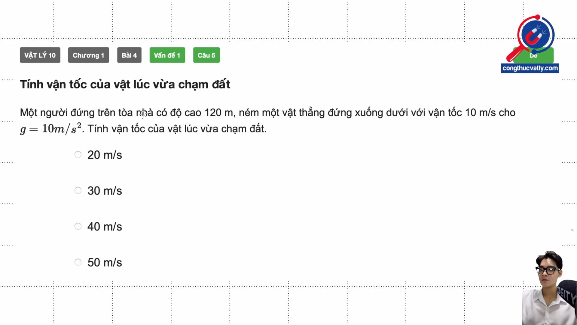 Tính vận tốc của vật lúc vừa chạm đất