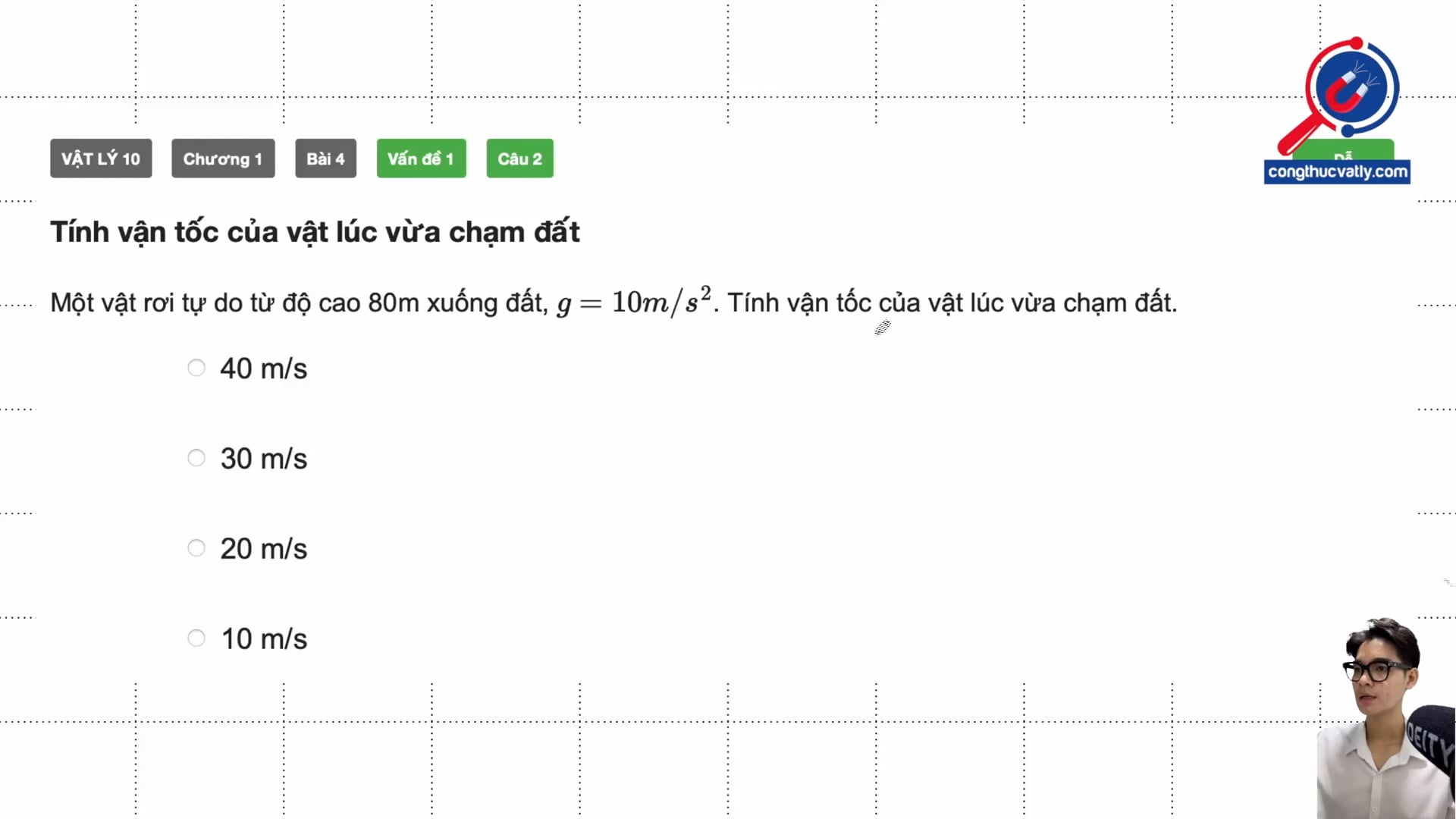 Tính vận tốc của vật lúc vừa chạm đất