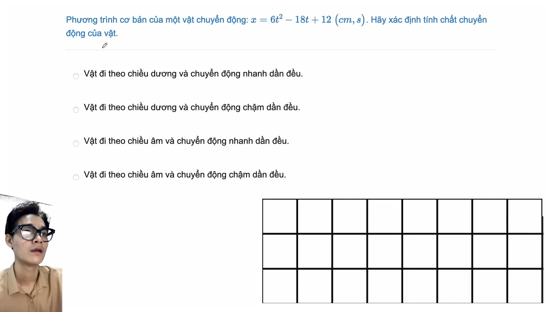 Xác định tính chất chuyển động của vật khi biết phương trình chuyển động của vật