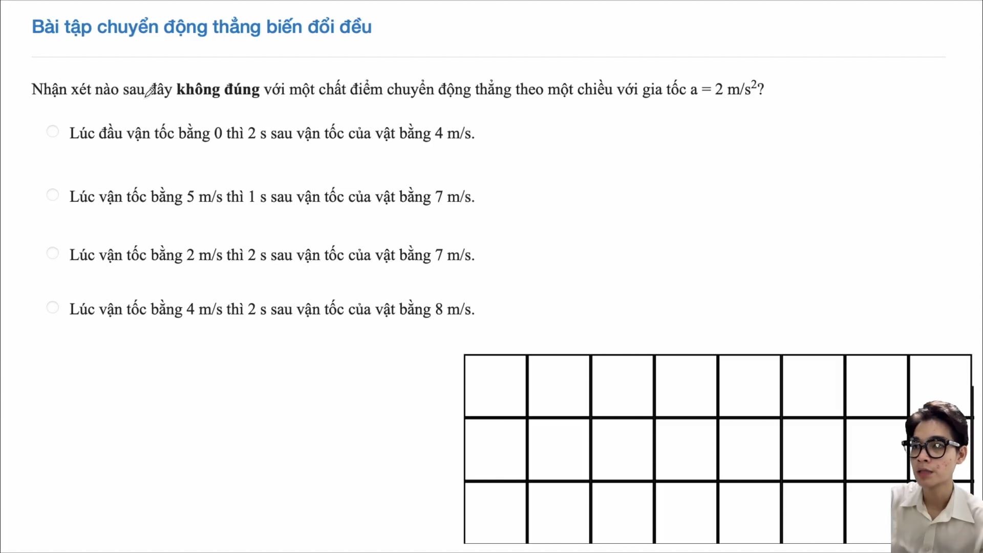 Nhận xét không đúng về một chất điểm chuyển động thẳng theo một chiều với gia tốc không đổi