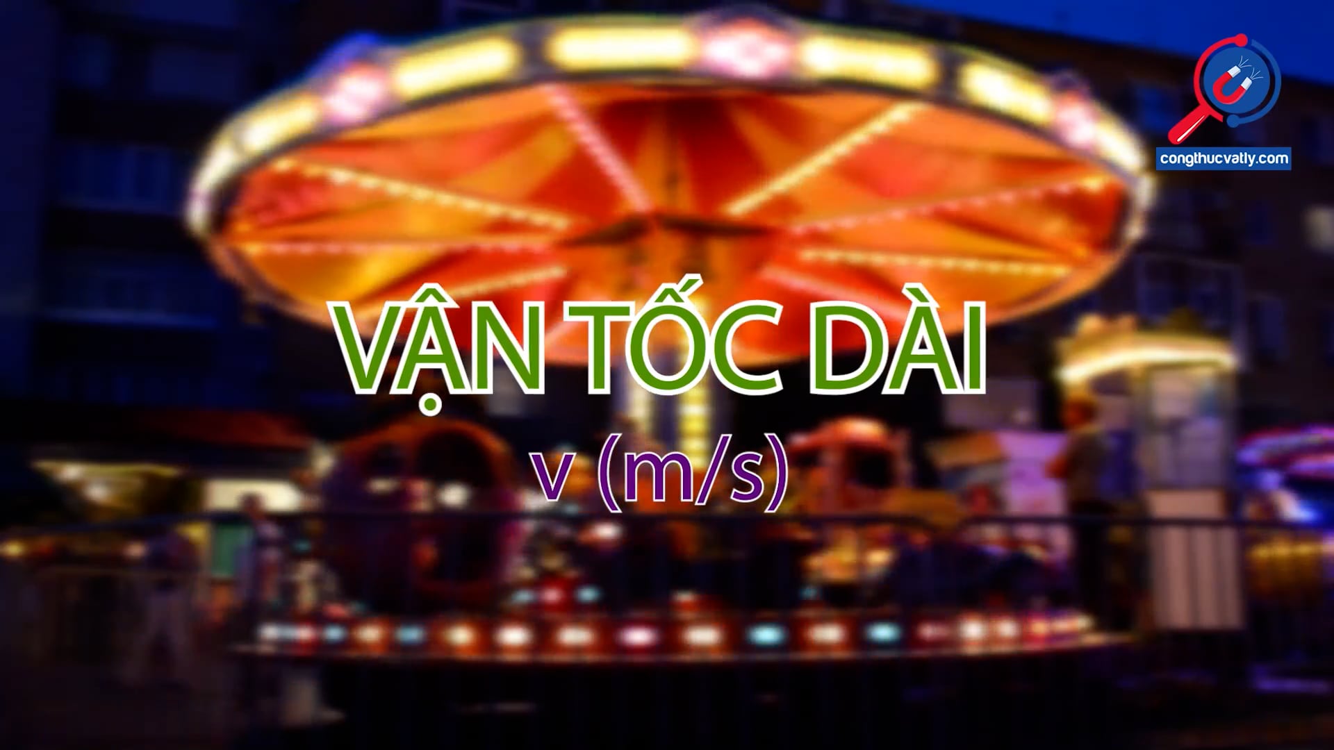 Vận tốc dài (vận tốc trên phương tiếp tuyến).
