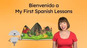 Bienvenido a My First Spanish Lessons