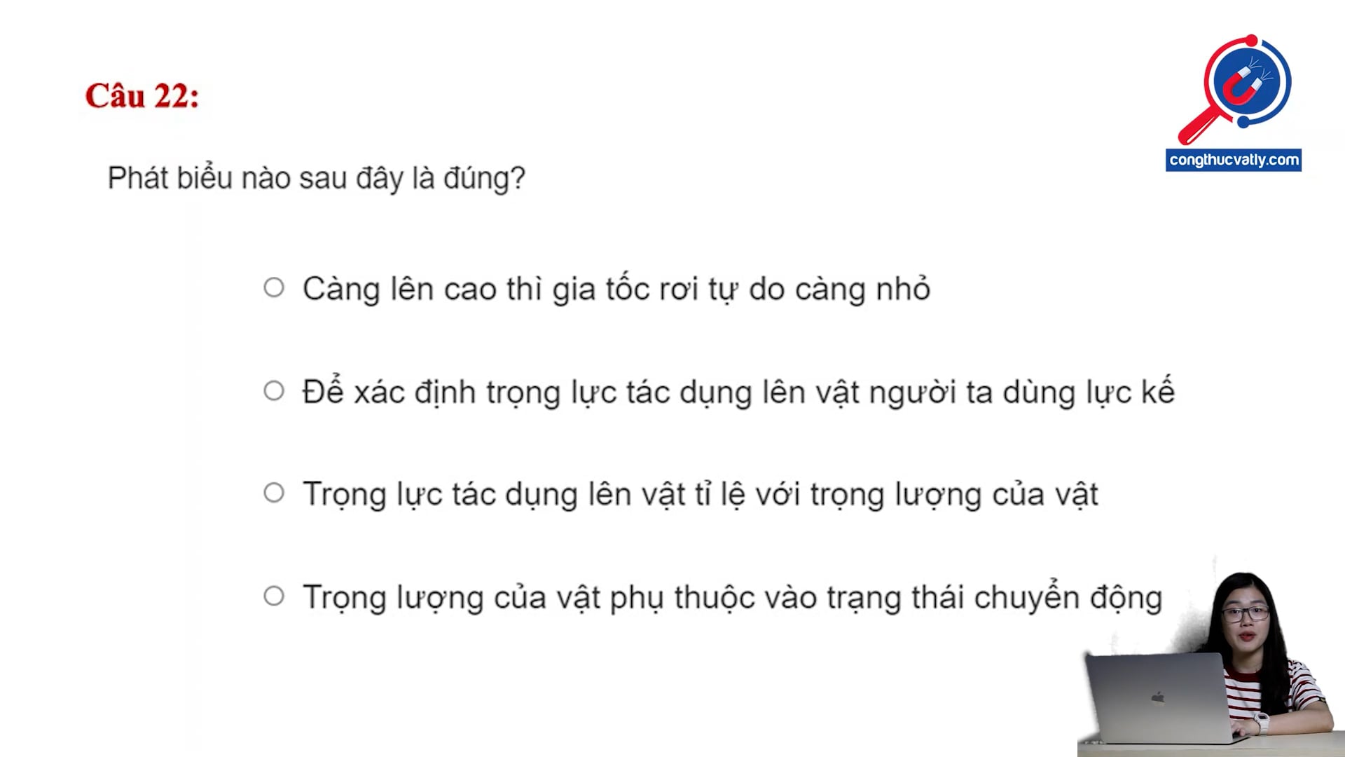 Phát biểu nào sau đây là đúng khi nói về gia tốc trọng trường, trọng lực, lực hấp dẫn