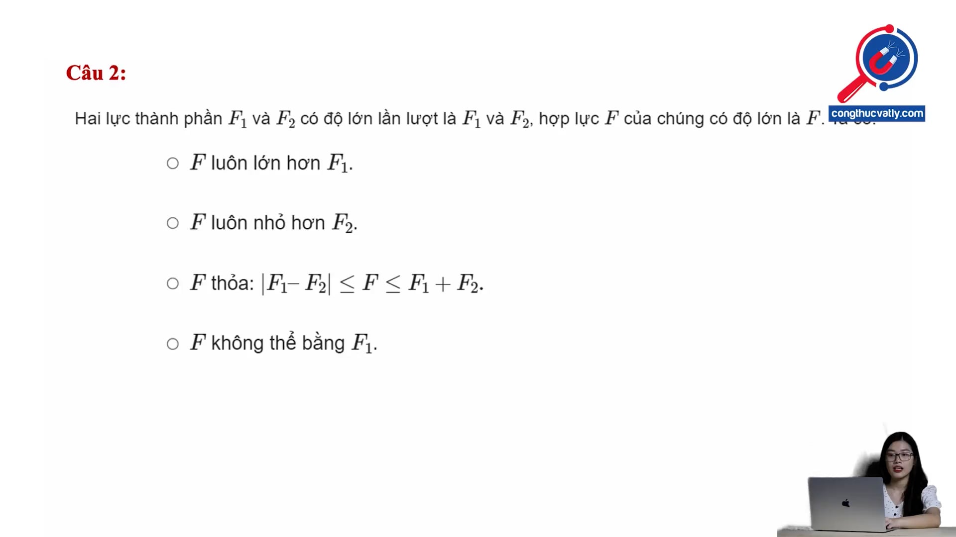 Đặc điểm của hợp lực F của hai lực thành phần 