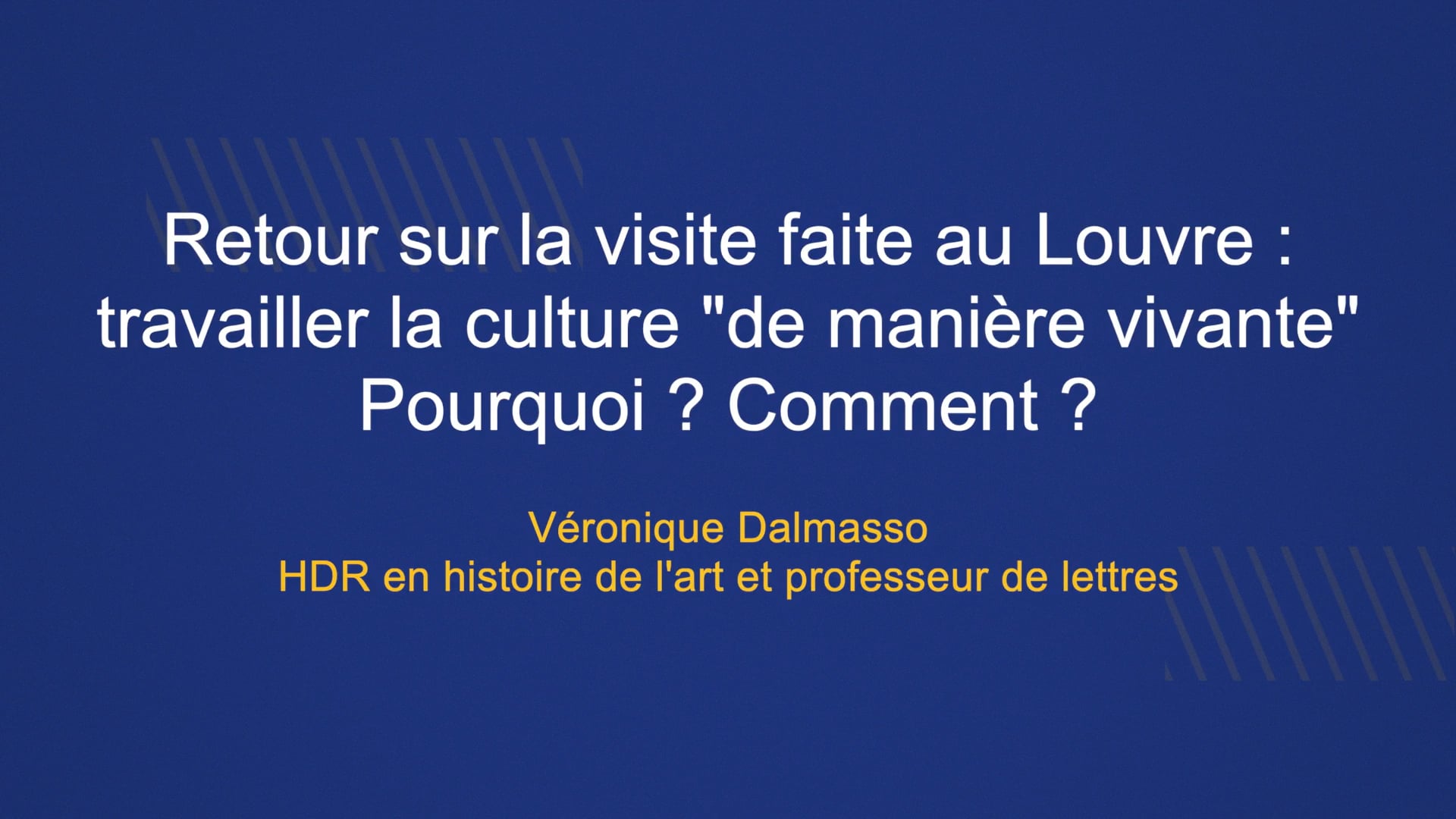 01- Retour sur la visite faite au Louvre : travailler la culture "de manière vivante". Pourquoi ? Comment ?