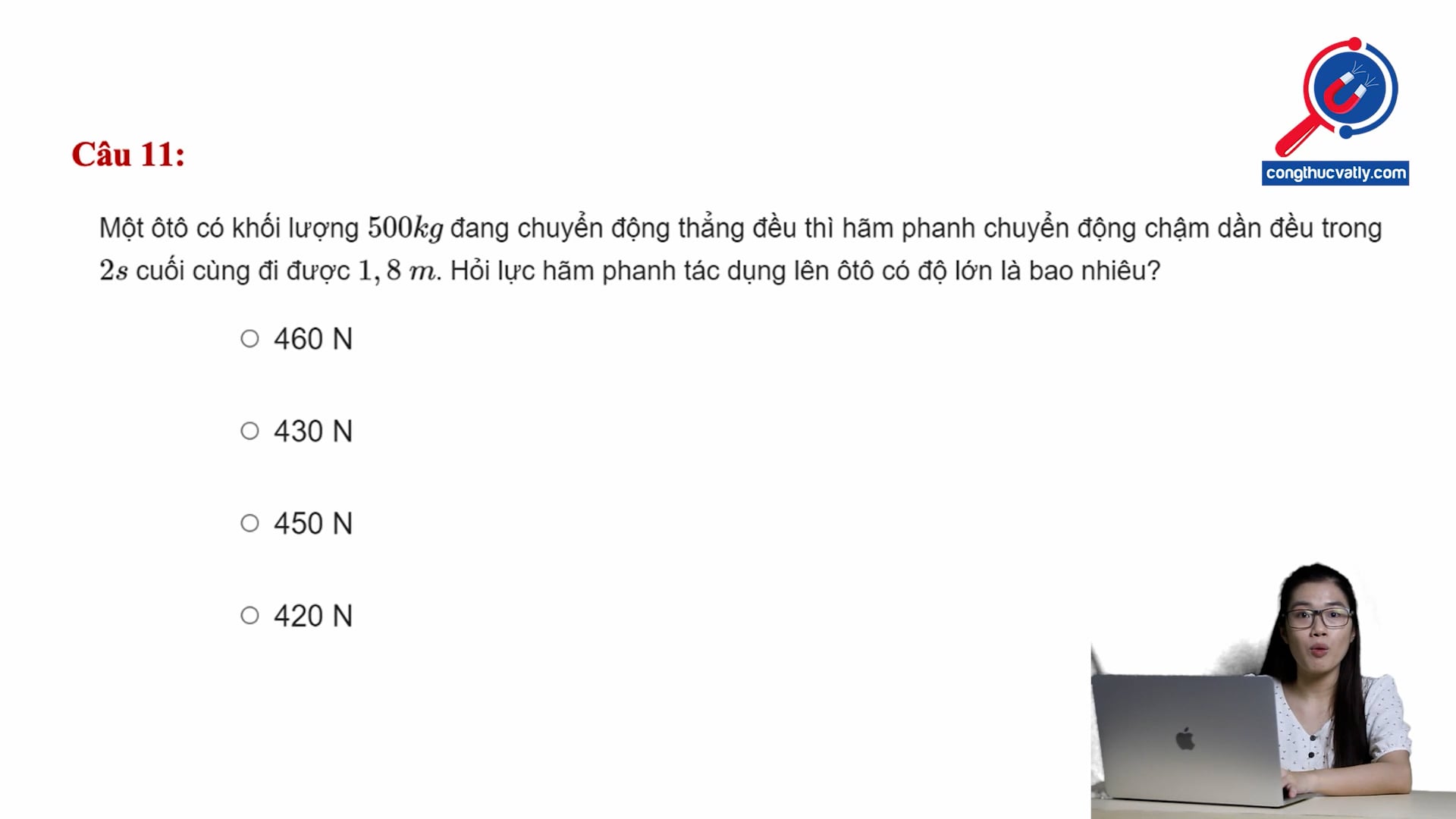 Tính độ lớn lực hãm phanh trong 2s cuối cùng xe đi được quãng đường 1,8m.