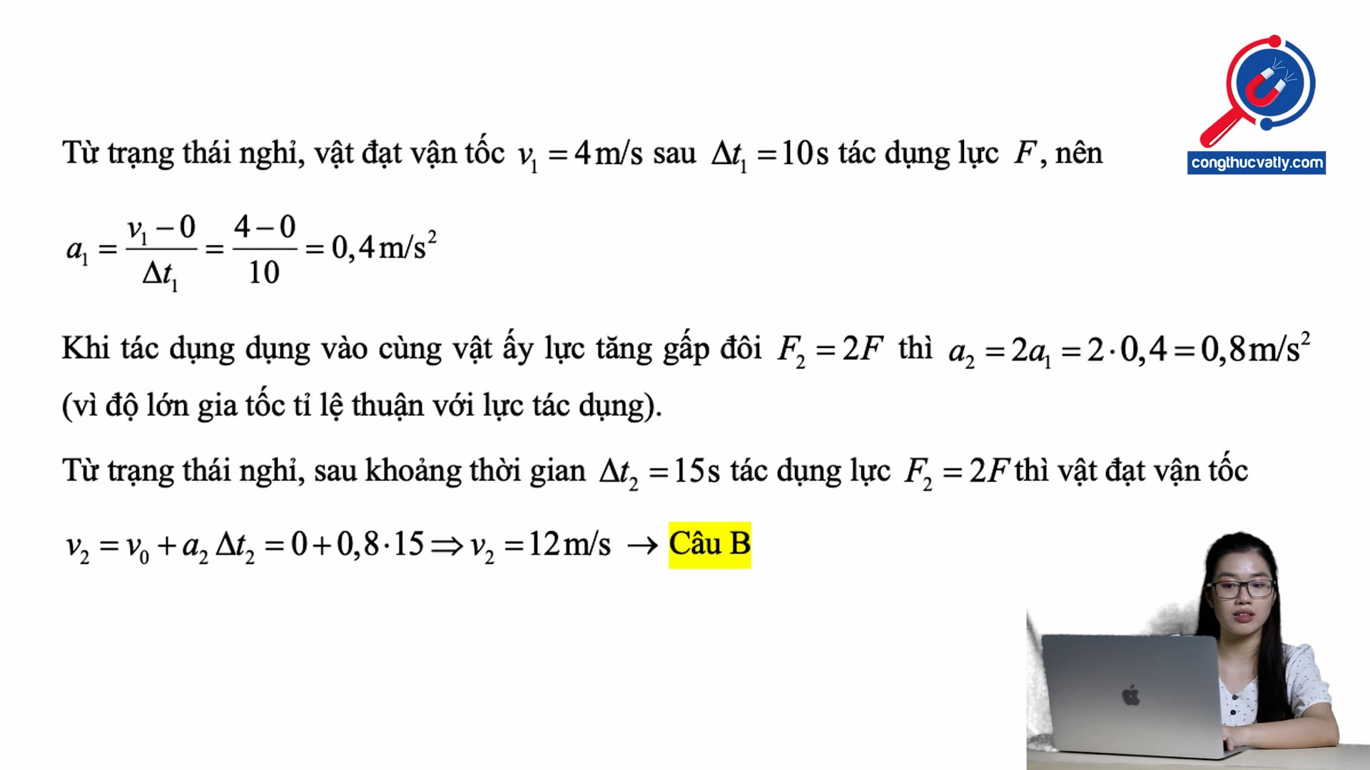 Xác định vận tốc khi giữ nguyên hướng của lực mà tăng gấp 2 lần độ lớn của lực F vào vật sau 15 giây