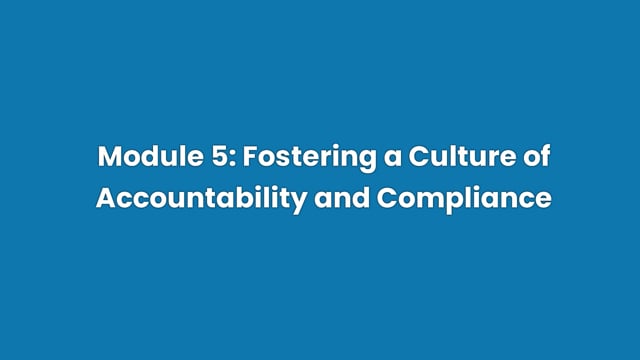 Fostering a Culture of Accountability and Compliance - Video Thumbnail