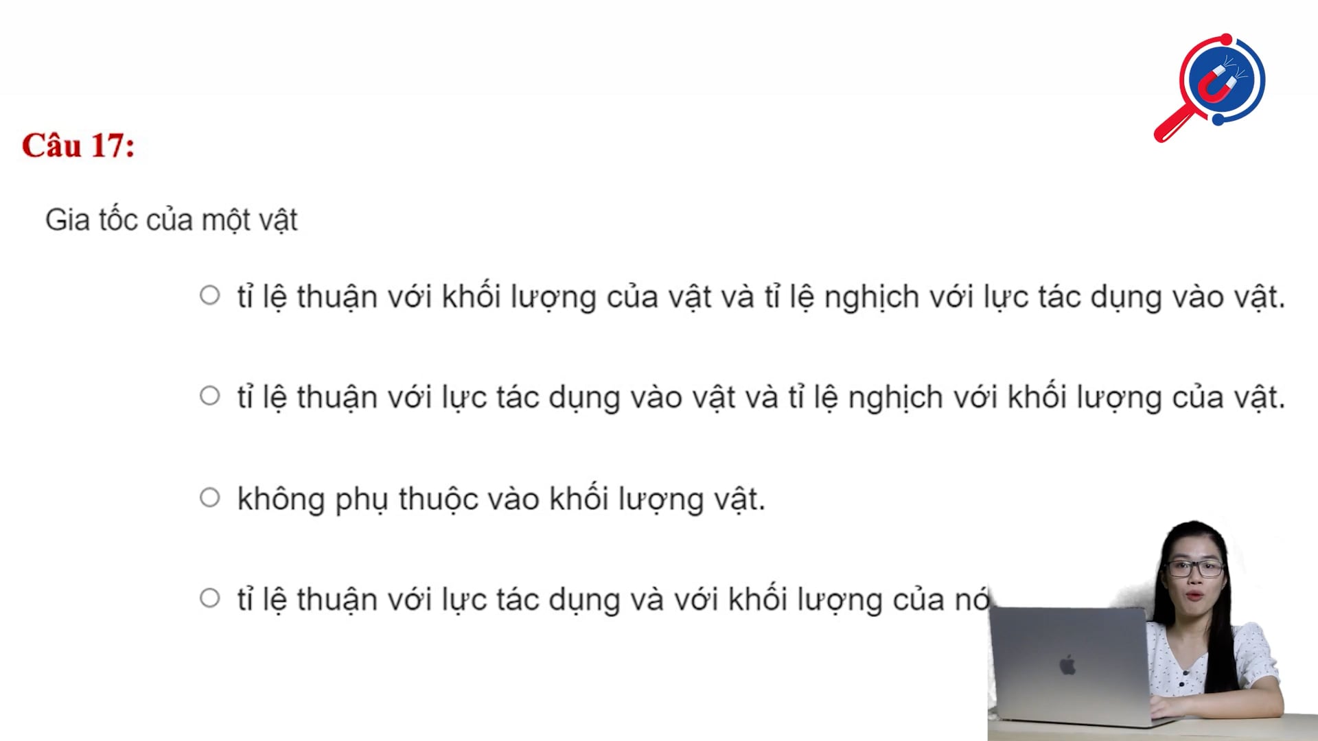 Gia tốc của một vật quan hệ thế nào với lực?