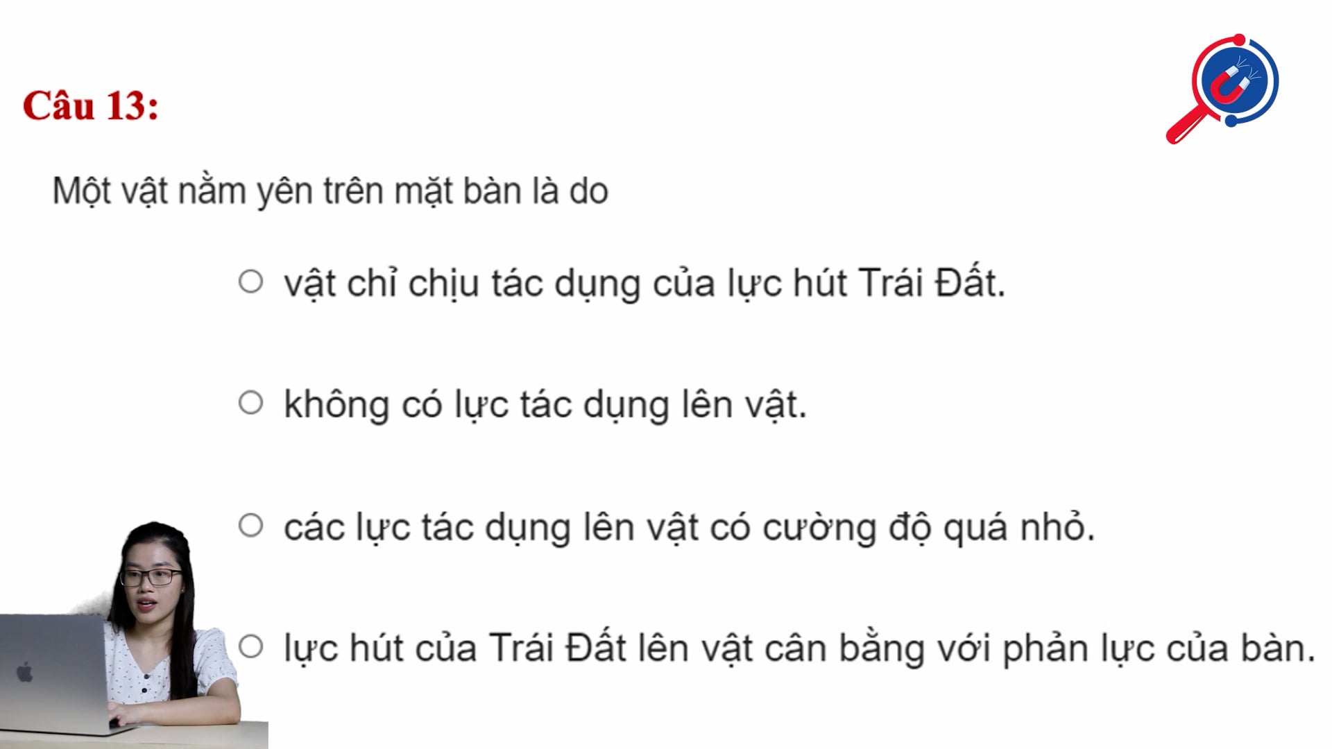 Vì sao một vật nằm yên trên mặt bàn?