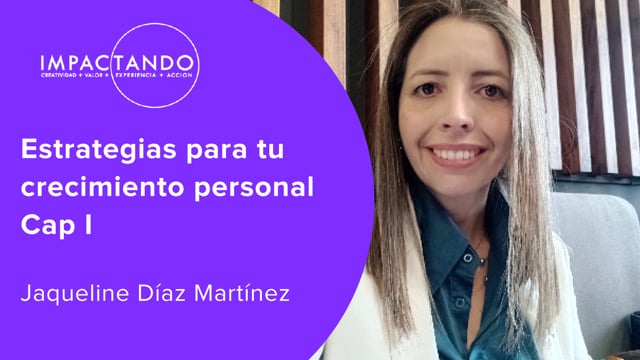Estrategias para tu crecimiento personal Cap I