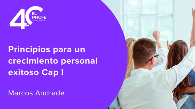 Principios para un crecimiento personal exitoso