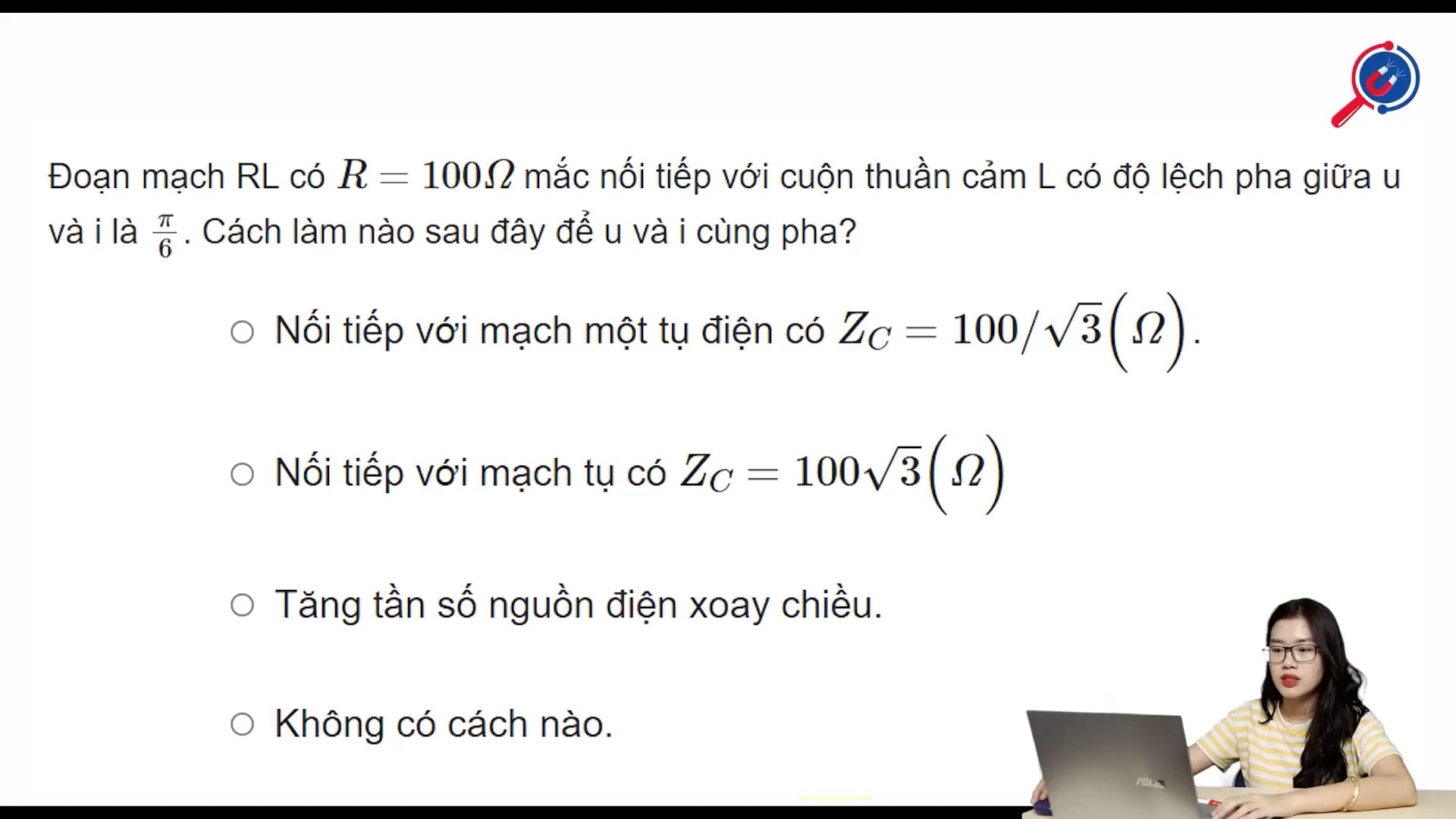 Cách làm nào sau đây để u và i cùng pha