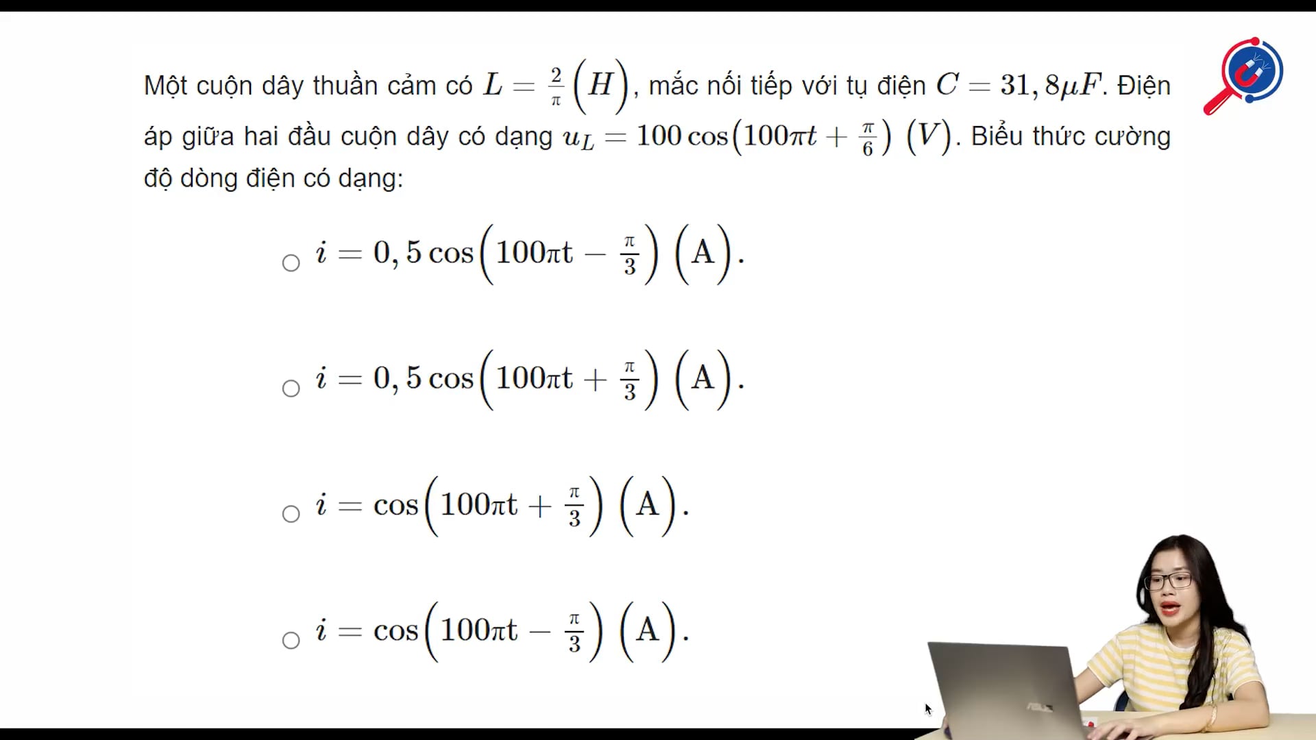 Biểu thức cường độ dòng điện có dạng