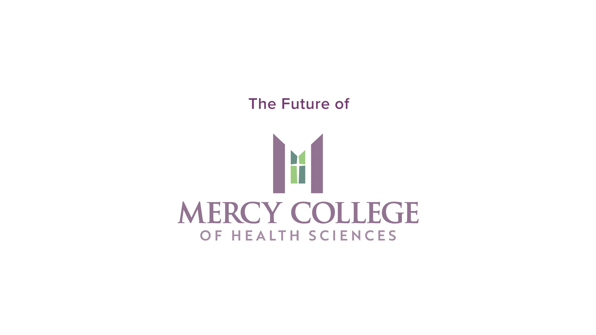 The Future of Mercy College: Joyce E. Lillis School of Nursing