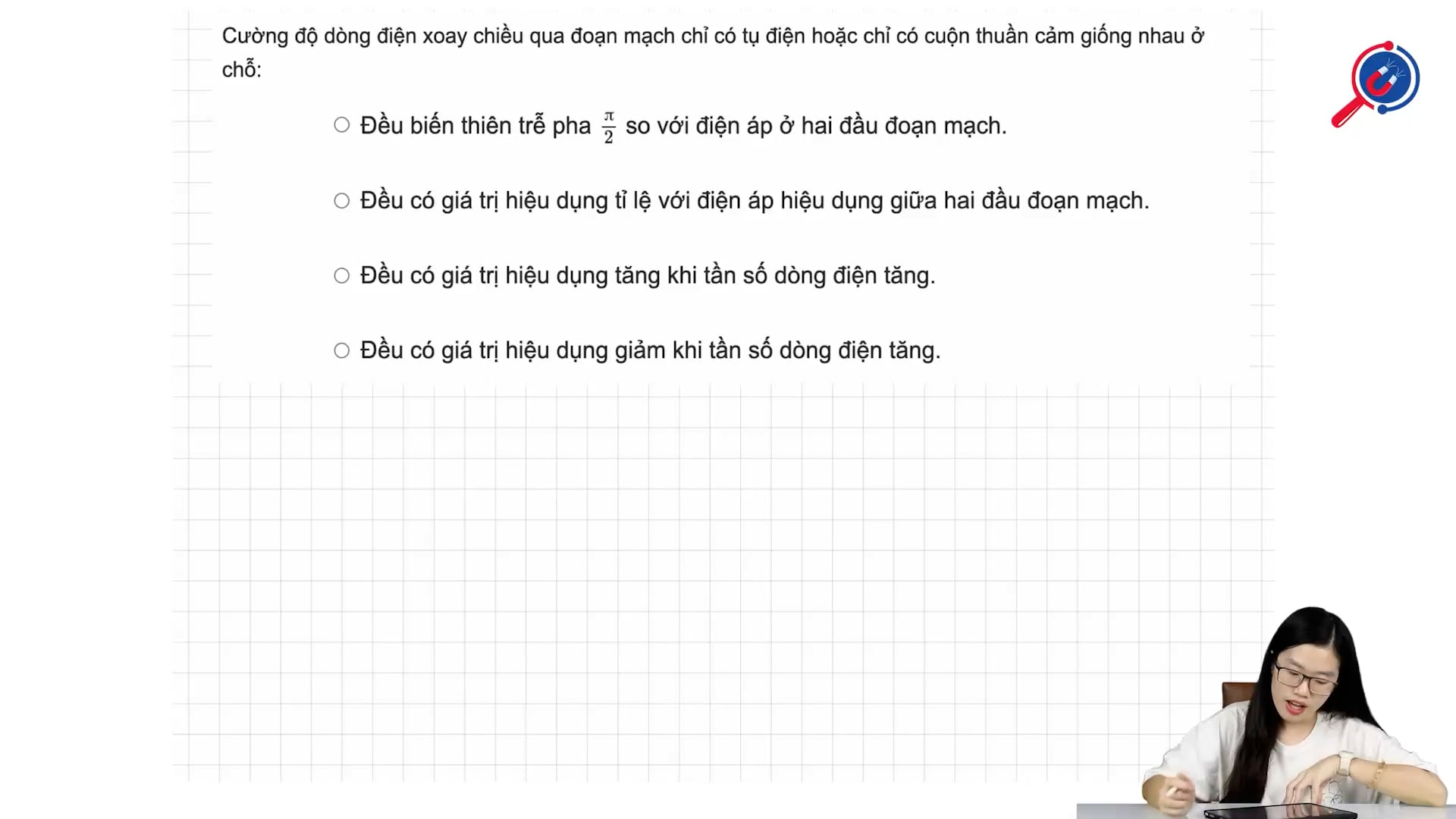 Cường độ dòng điện xoay chiều qua đoạn mạch chỉ có tụ điện hoặc chỉ có cuộn thuần cảm giống nhau ở chỗ