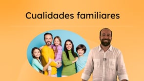 Cualidades familiares
