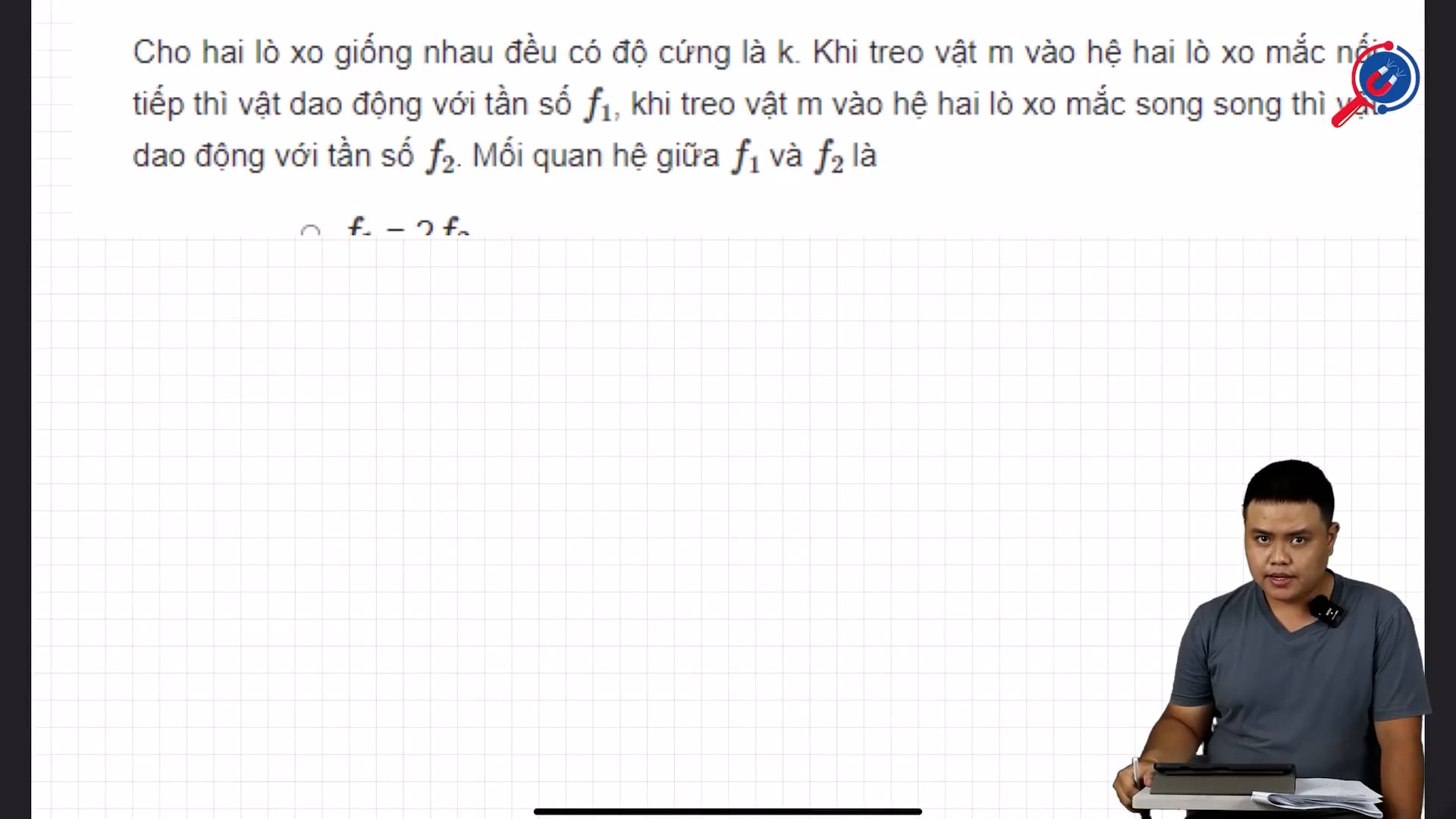 Mối quan hệ giữa tần số của hệ hai lò xo mắc nối tiếp và tần số của hệ hai lò xo mắc song song là