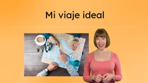 Mi viaje ideal