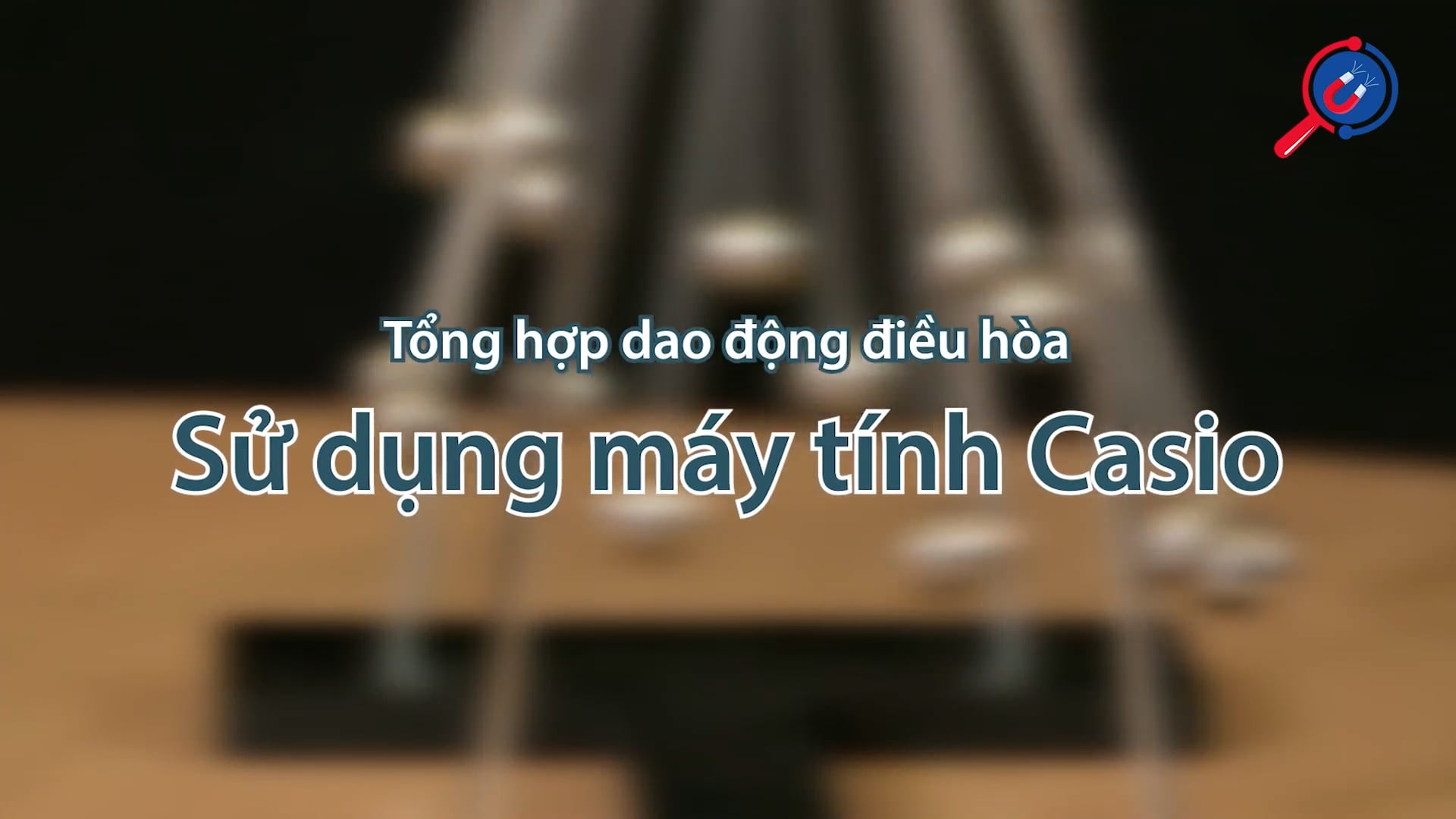 Tìm dao động tổng hợp bằng máy tính casio