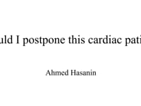 Should I postpone this cardiac patient?