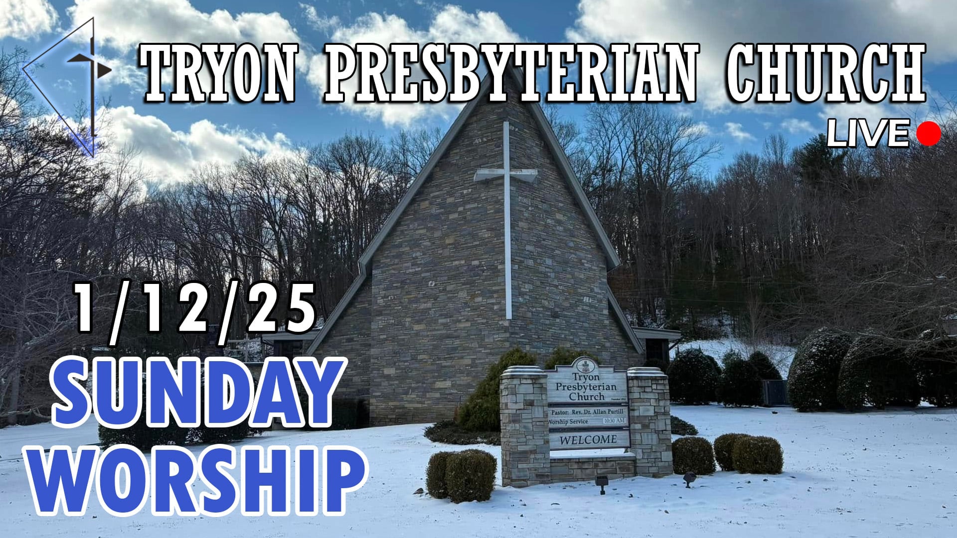 Tryon Presbyterian Church - Sunday Worship 1-12-25