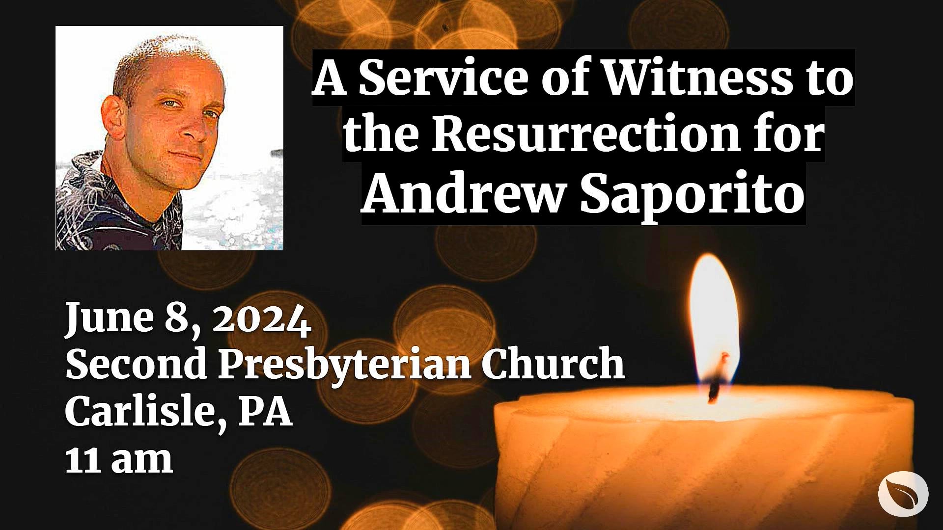 6-8-2024: Andrew Saporito Memorial Service