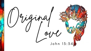 Original Love - Discipled By Jesus