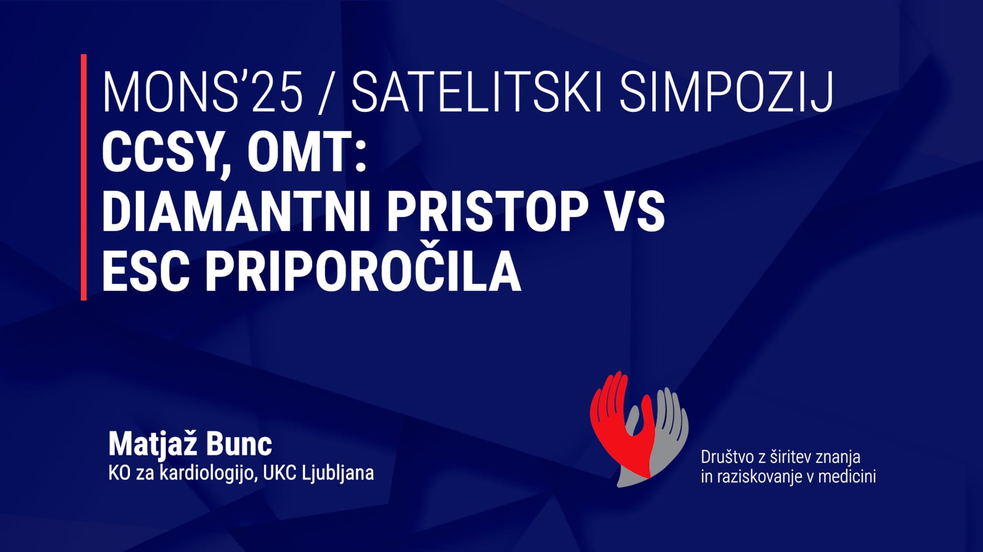 CCSY, OMT-Diamantni pristop vs ESC priporočila