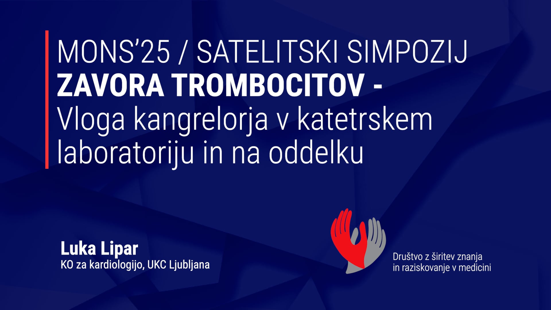 Vloga kangrelorja v katetrskem laboratoriju in na oddelku