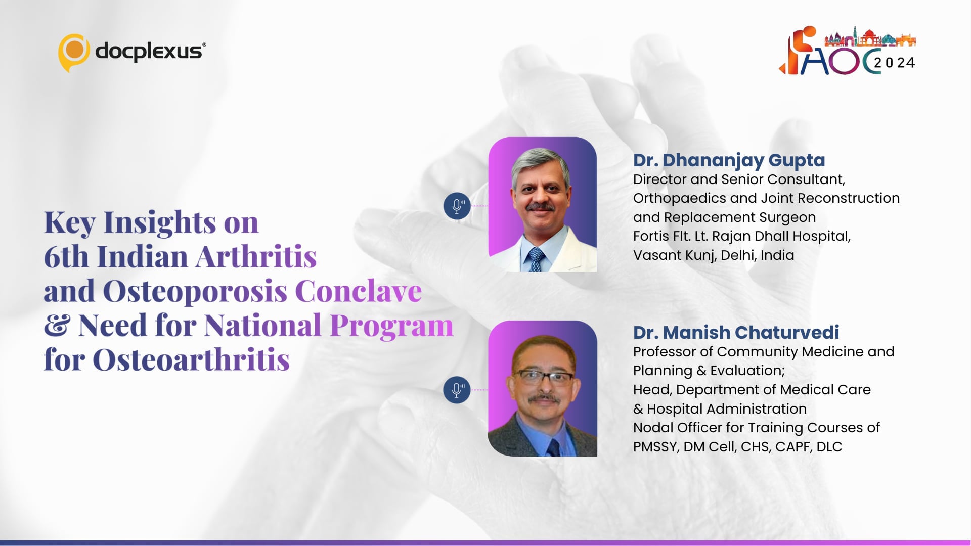 Key Insights on 6th Indian Arthritis and Osteoporosis Conclave & Need for National Program for Osteoarthritis