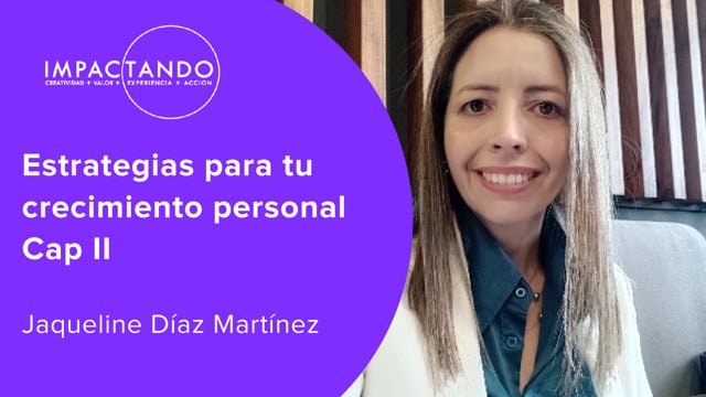 Estrategias para tu crecimiento personal Cap II