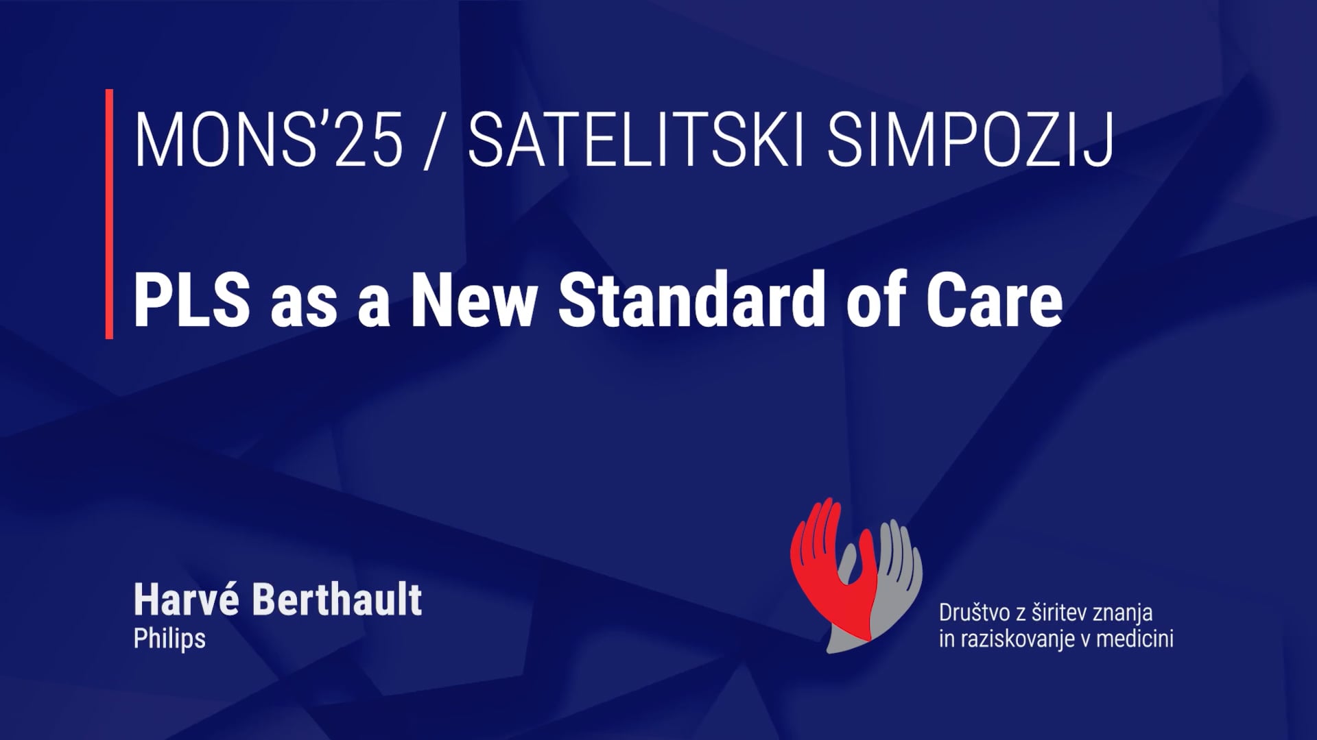 PLS as a New Standard of Care