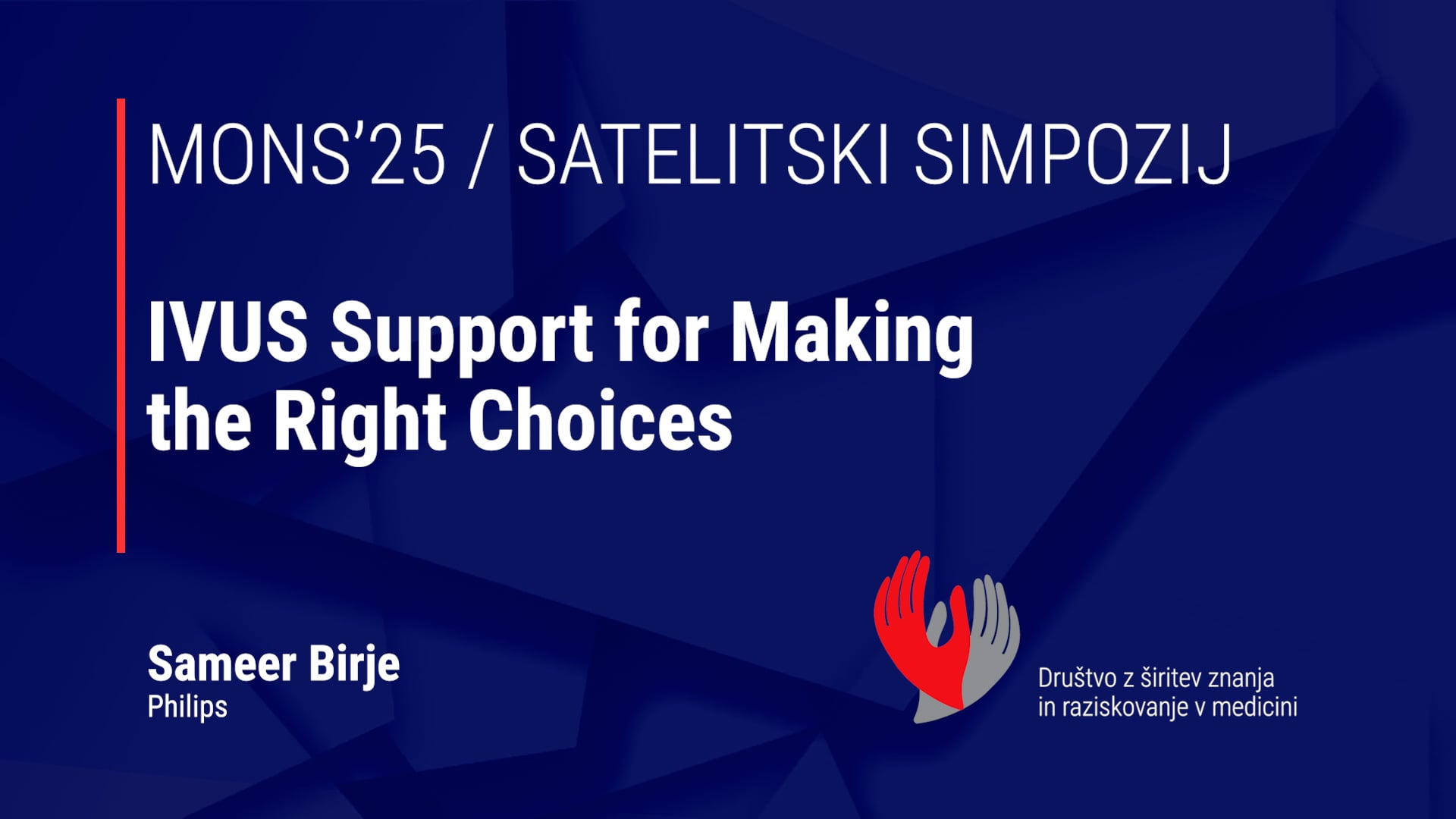 IVUS Support for Making the Right Choices