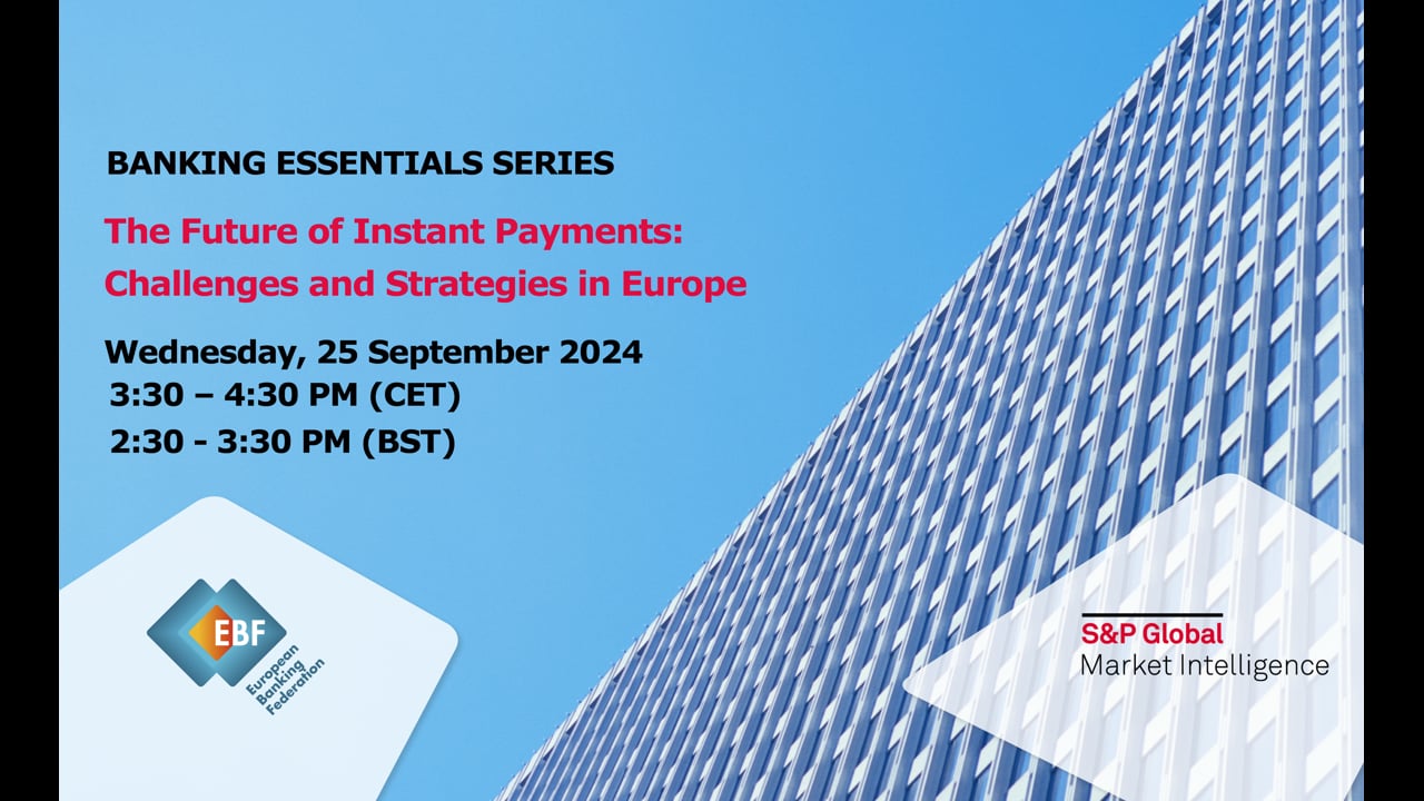 EBF & S&P Global Market Intelligence Webinar: The Future of Instant Payments
