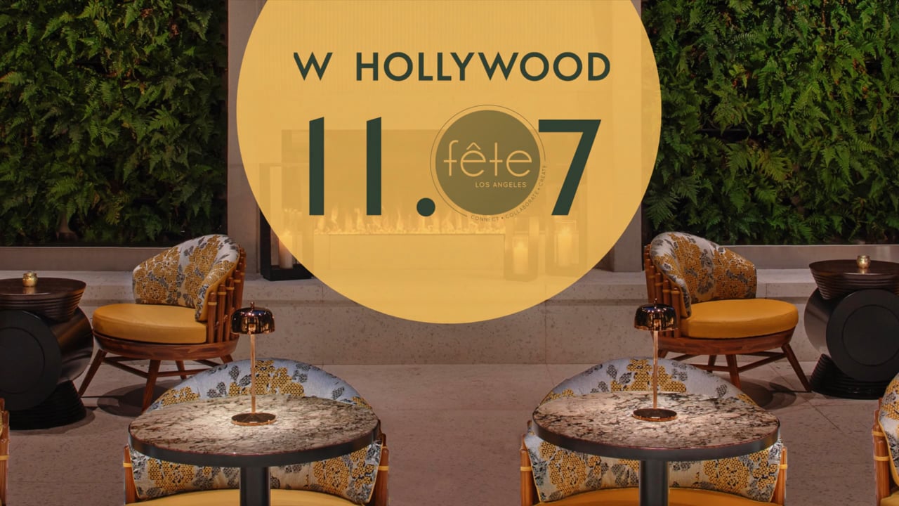 Fête Los Angeles at W Hollywood with an unforgettable night of networking!