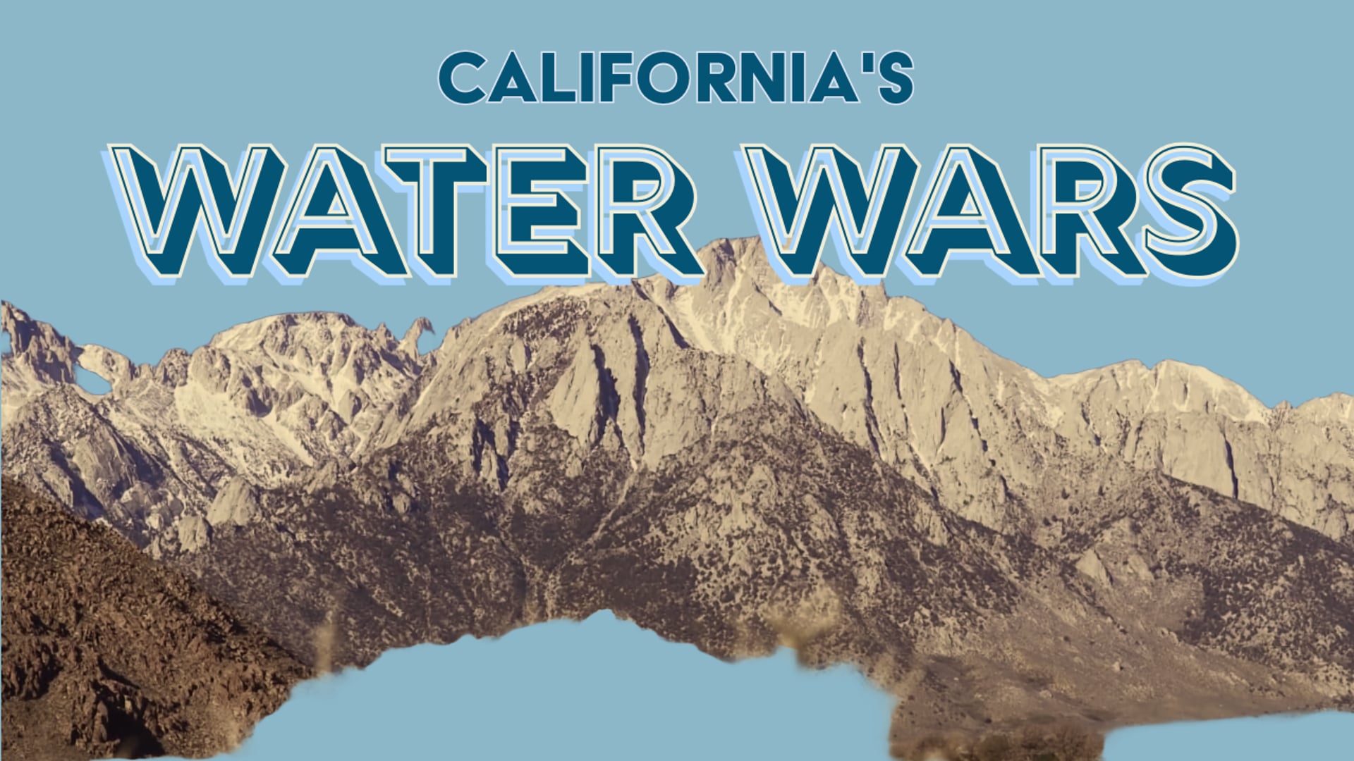California's Water Wars