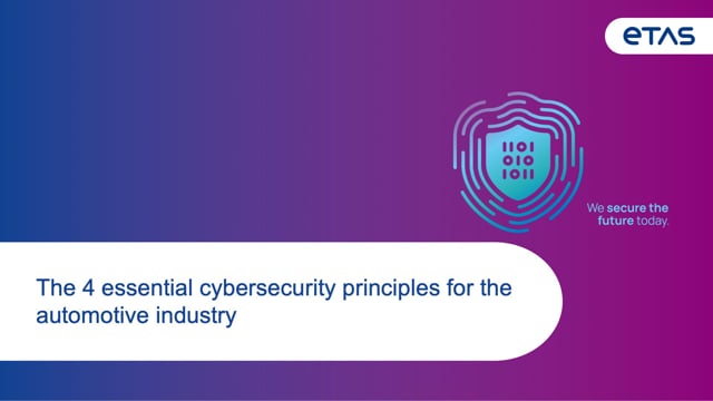 Securing the future: The 4 essential cybersecurity principles for the automotive industry