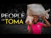 People of Toma 1/18/25