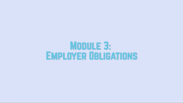 Module 3: Employer Obligations - Video Thumbnail