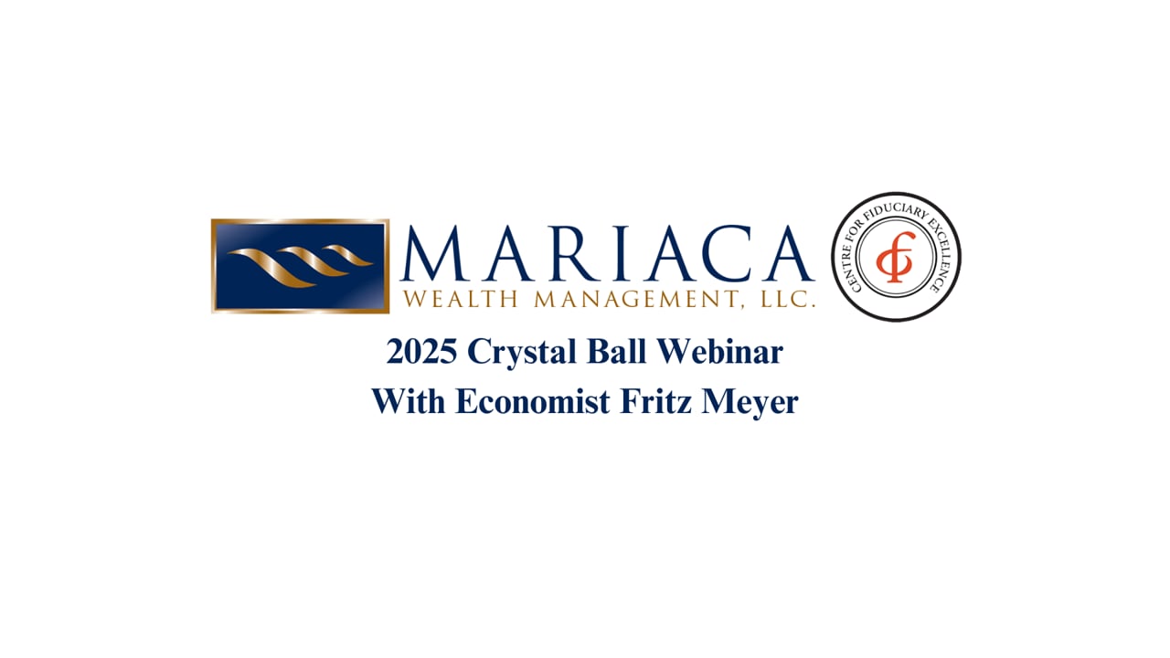 Mariaca Wealth 2025 Crystal Ball Seminar with Economist Fritz Meyer