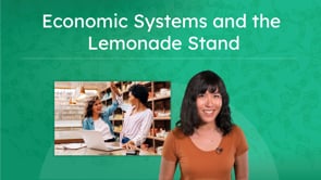 Economic Systems and the Lemonade Stand