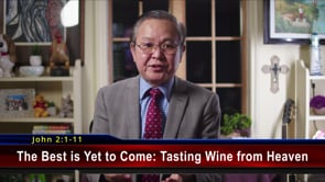 The Best is Yet to Come - Tasting Wine from Heaven